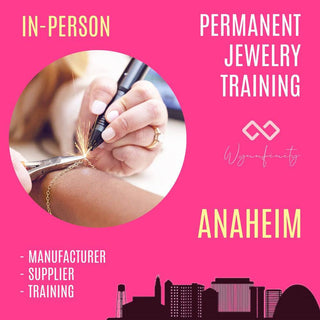Permanent Jewelry Training In-Person Anaheim $2800 - Nina Wynn