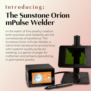 Introducing, the Sunstone Orion mPulse Welder